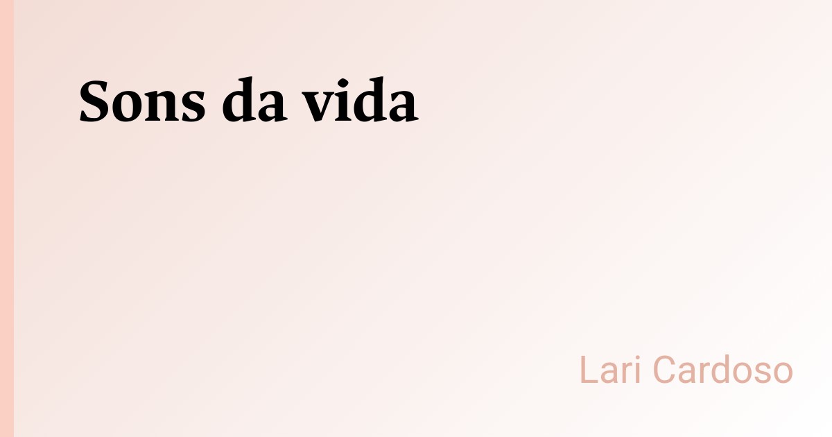 Sons da vida