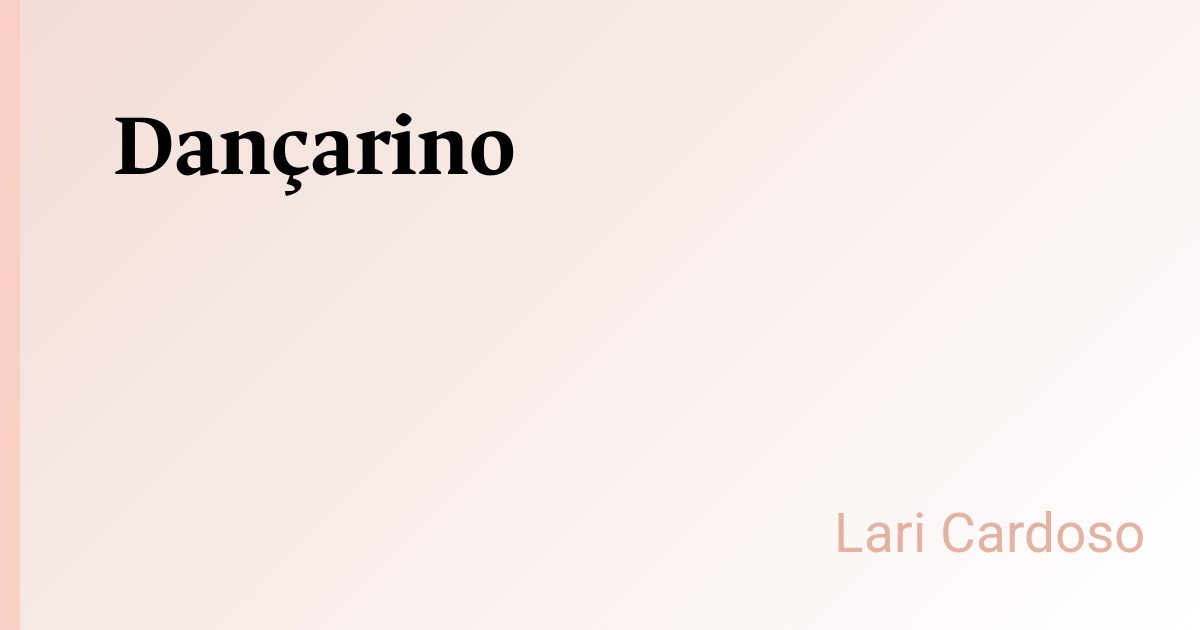 Dançarino